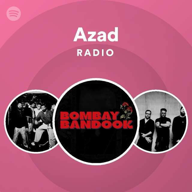 Azad Radio - playlist by Spotify | Spotify