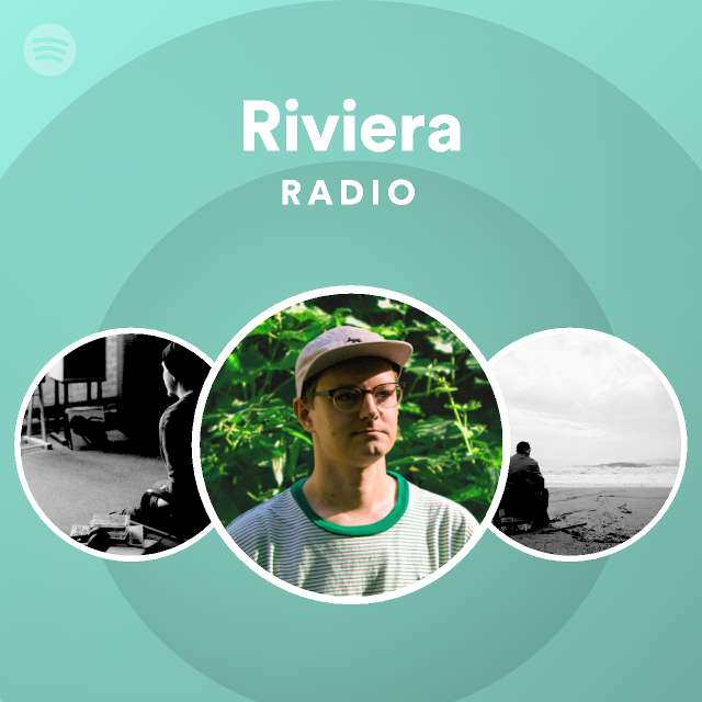 Riviera radio spotify playlist