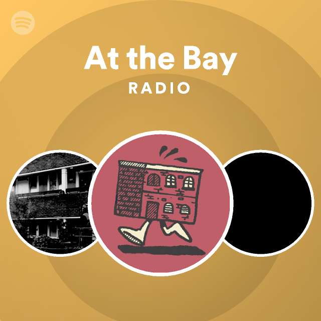At the Bay Radio playlist by Spotify Spotify