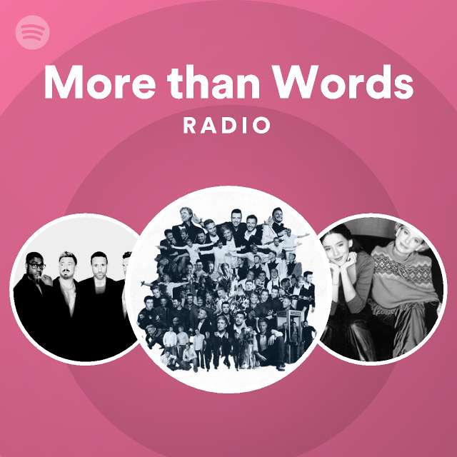 More than Words Radio - playlist by Spotify | Spotify