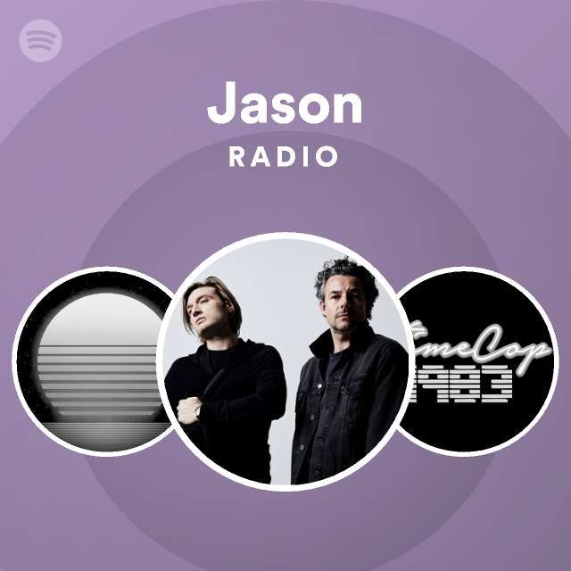 Jason Radio Playlist By Spotify Spotify