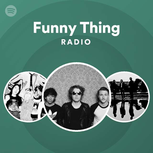 funny-thing-radio-spotify-playlist