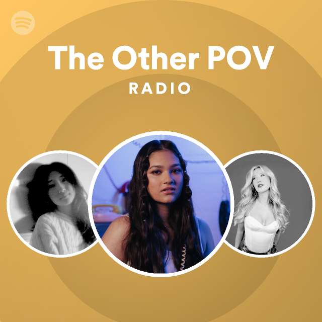 The Other POV Radio - playlist by Spotify | Spotify