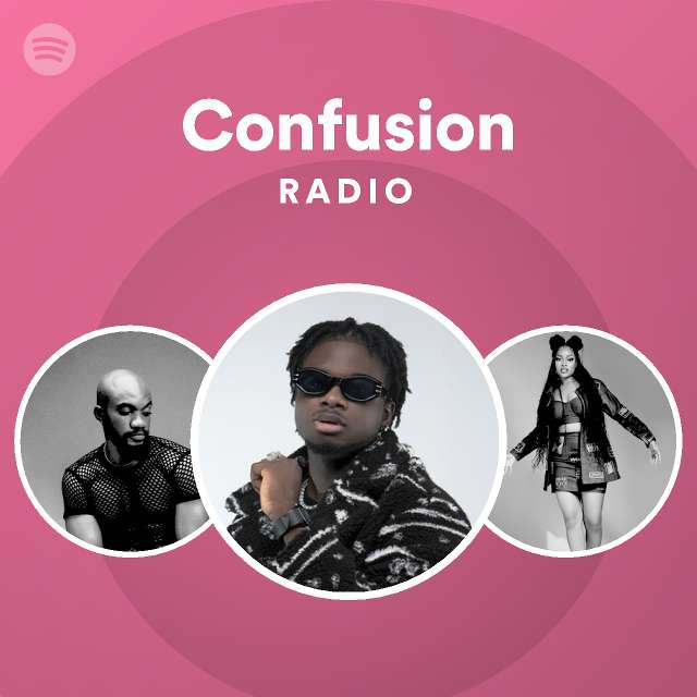 Confusion Radio - playlist by Spotify | Spotify