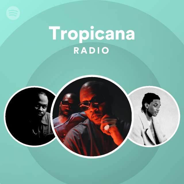 Tropicana Radio Spotify Playlist