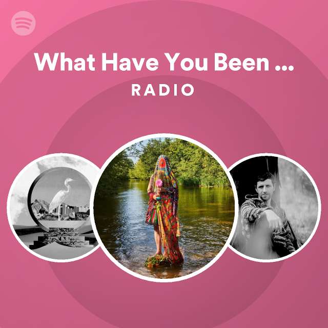 what-have-you-been-doing-kasia-el-b-ho-remix-radio-playlist-by