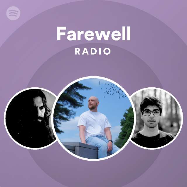 Farewell Radio Spotify Playlist