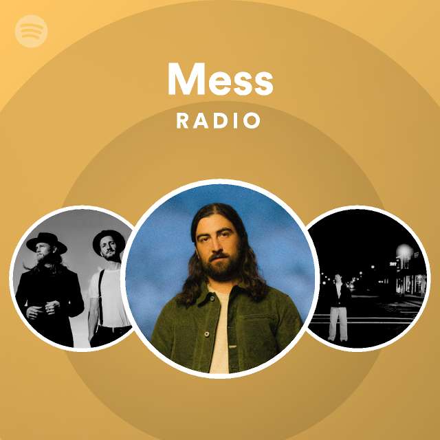 Mess Radio | Spotify Playlist