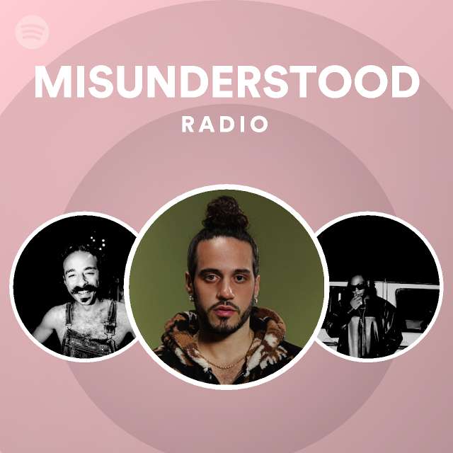 MISUNDERSTOOD Radio - playlist by Spotify | Spotify