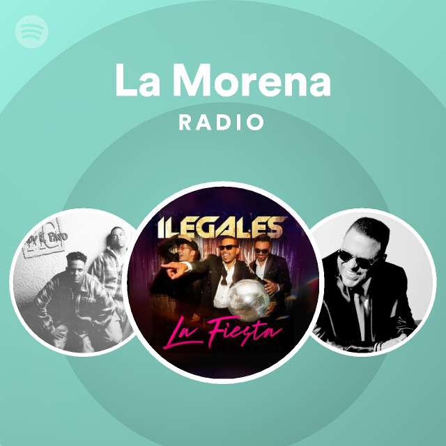 La Morena Radio on Spotify