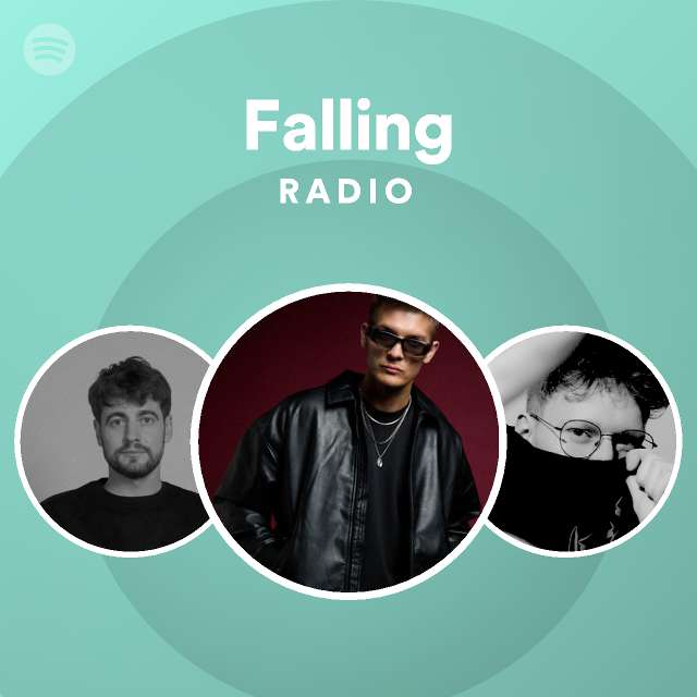 Falling Radio - playlist by Spotify | Spotify