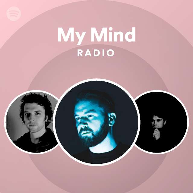 My Mind Radio Spotify Playlist