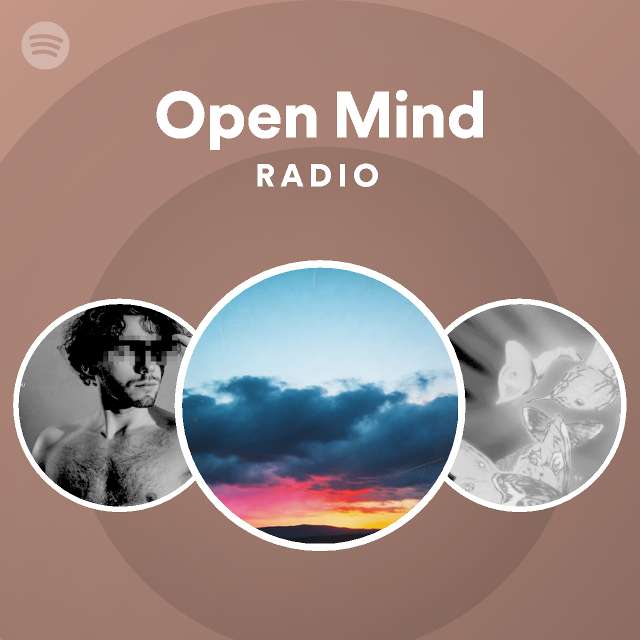 Open Mind Radio - playlist by Spotify | Spotify