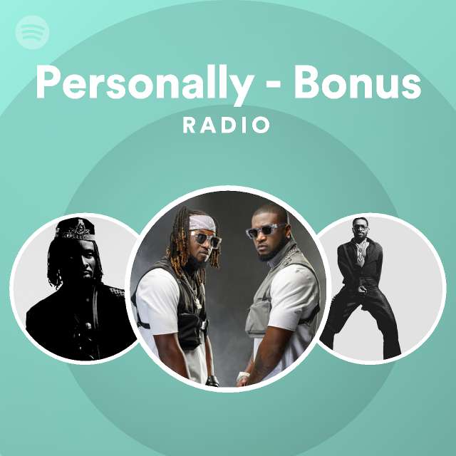 Personally - Bonus Radio - playlist by Spotify | Spotify