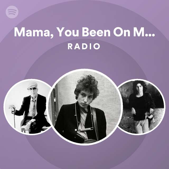 Mama, You Been On My Mind