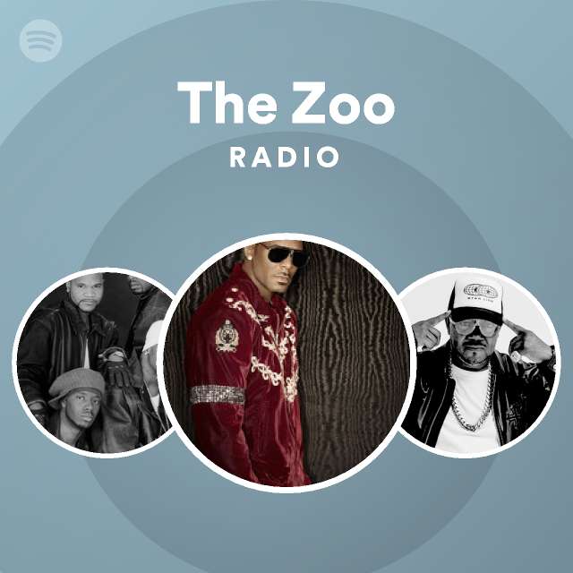 The Zoo Radio playlist by Spotify Spotify