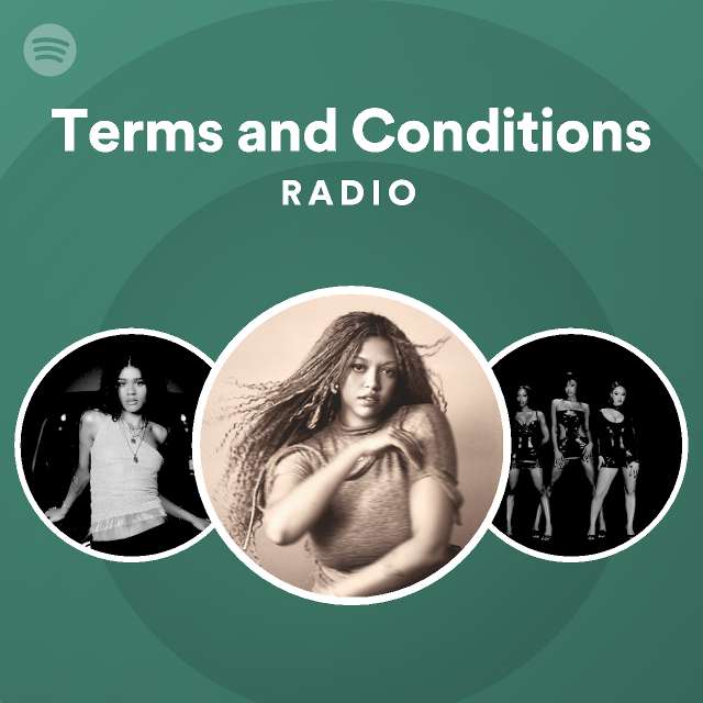 Terms and Conditions Radio playlist by Spotify Spotify