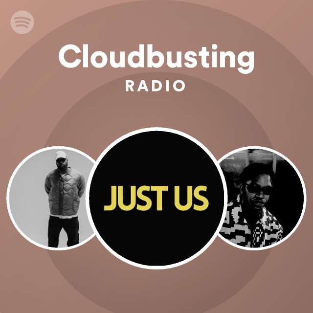 cloudbusting-radio-playlist-by-spotify-spotify
