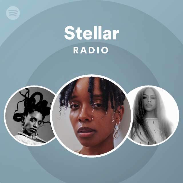 Stellar Radio playlist by Spotify Spotify