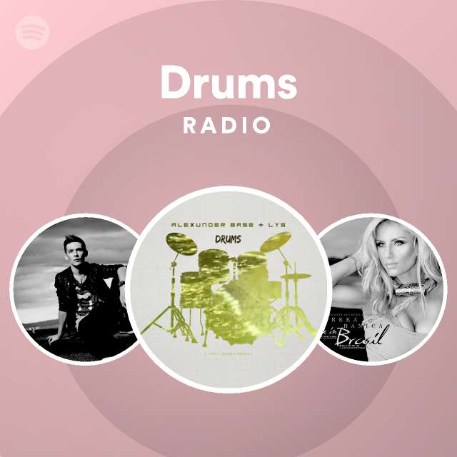 Drums Radio Playlist By Spotify Spotify