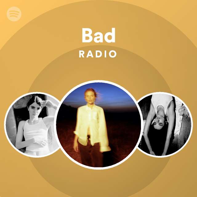 Bad Radio playlist by Spotify Spotify