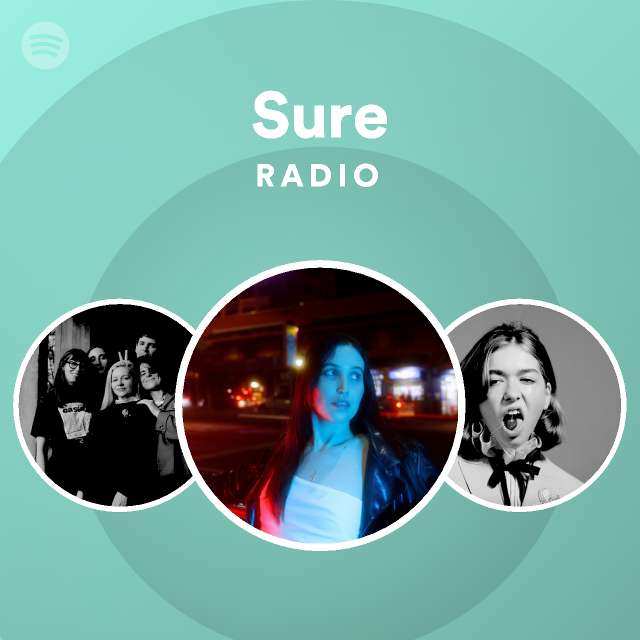 Sure Radio - Playlist By Spotify | Spotify