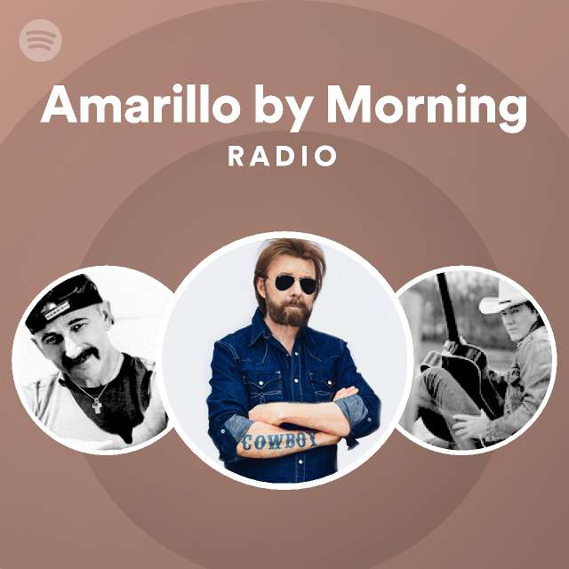 Amarillo by Morning Radio - playlist by Spotify | Spotify