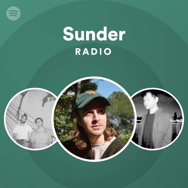 Sunder Radio playlist by Spotify Spotify