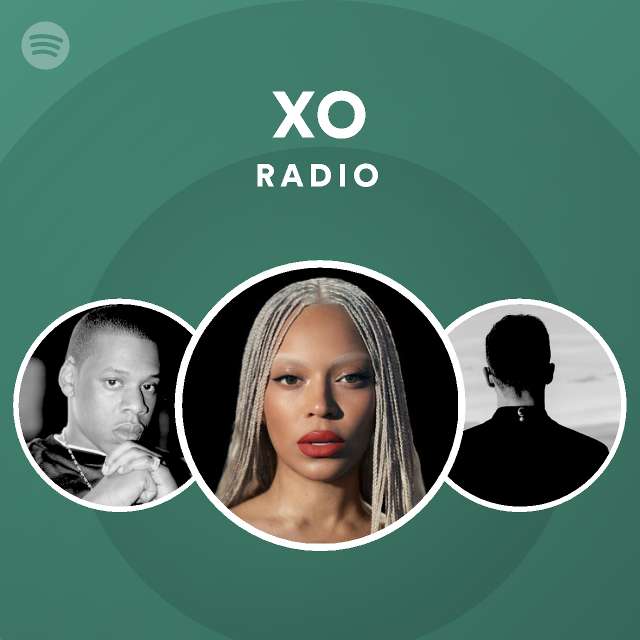 XO Radio - playlist by Spotify | Spotify