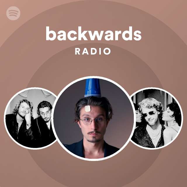backwards Radio - playlist by Spotify | Spotify