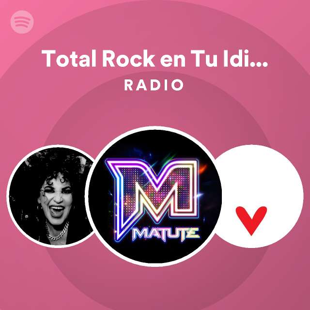 Total Rock en Tu Idioma (El Ataque de las Chicas Cocodrilo / No Voy en Tren  / en Algún Lugar / Viviendo de Noche / Muralla Verde / Visite Nuestro Bar /