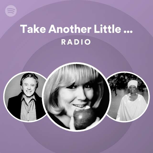 Take another little piece of my heart radio playlist by spotify spotify
