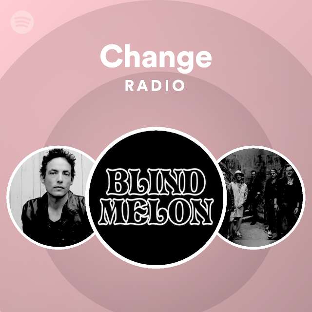 Change Radio - playlist by Spotify | Spotify
