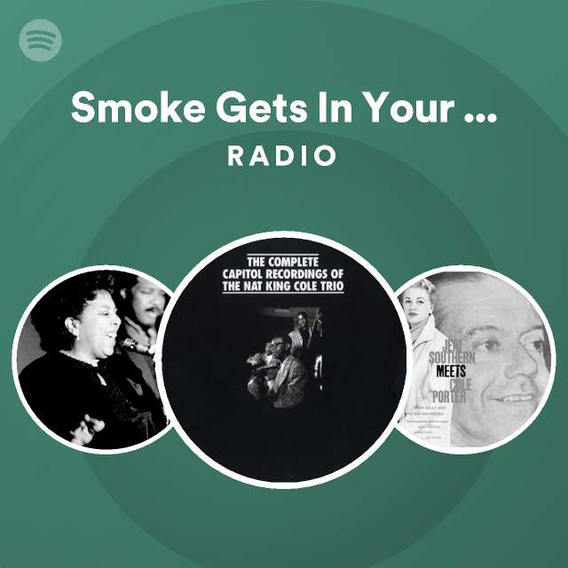 smoke-gets-in-your-eyes-radio-spotify-playlist