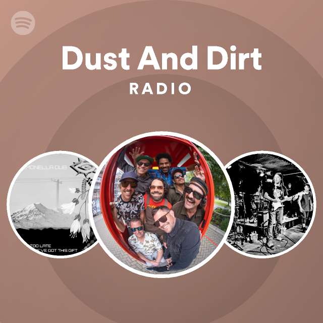 dust-and-dirt-radio-playlist-by-spotify-spotify