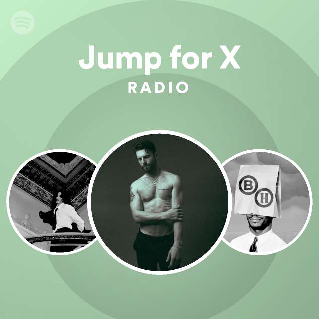 Jump for X Radio playlist by Spotify Spotify