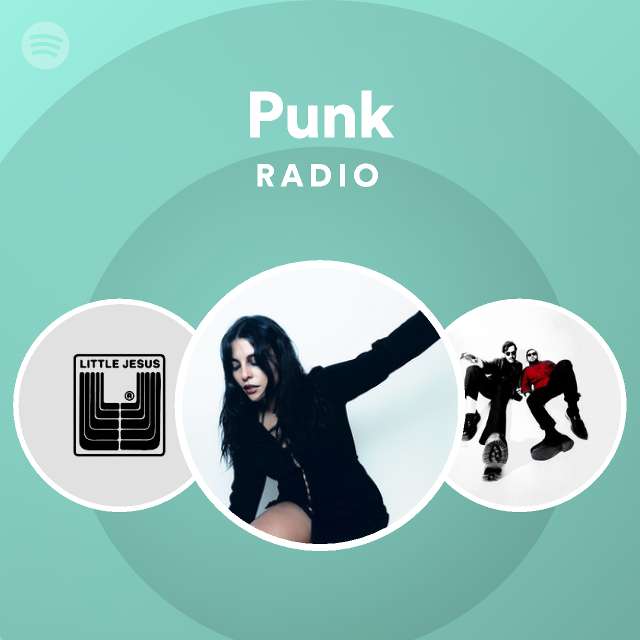 Punk Radio - Playlist By Spotify 