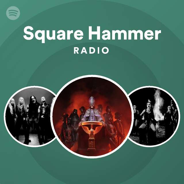 Square Hammer Radio Spotify Playlist