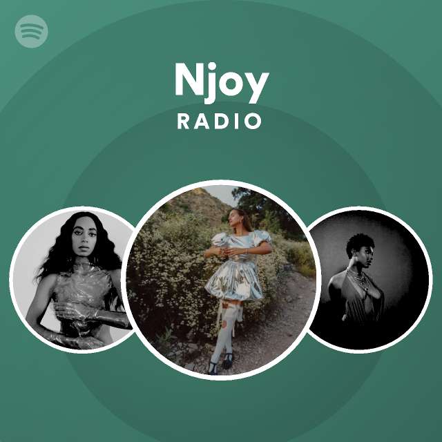 Njoy Radio Playlist By Spotify Spotify