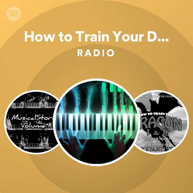 How to Train Your Dragon Main Theme Piano Version Radio playlist by