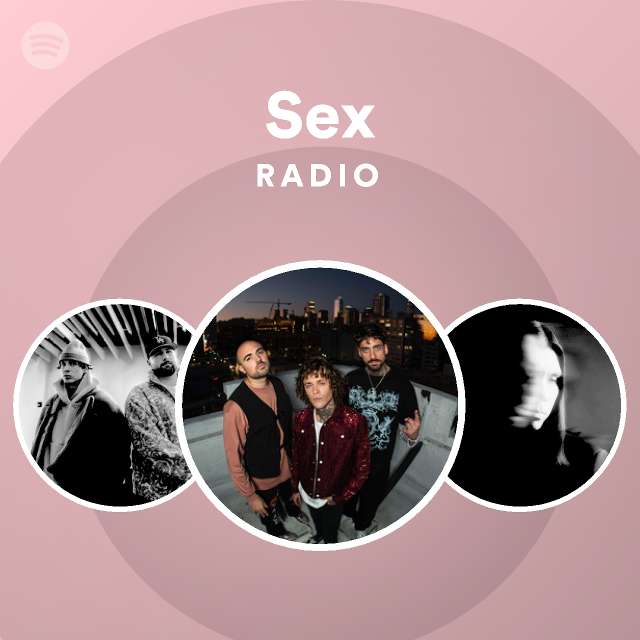 Sex Radio Spotify Playlist