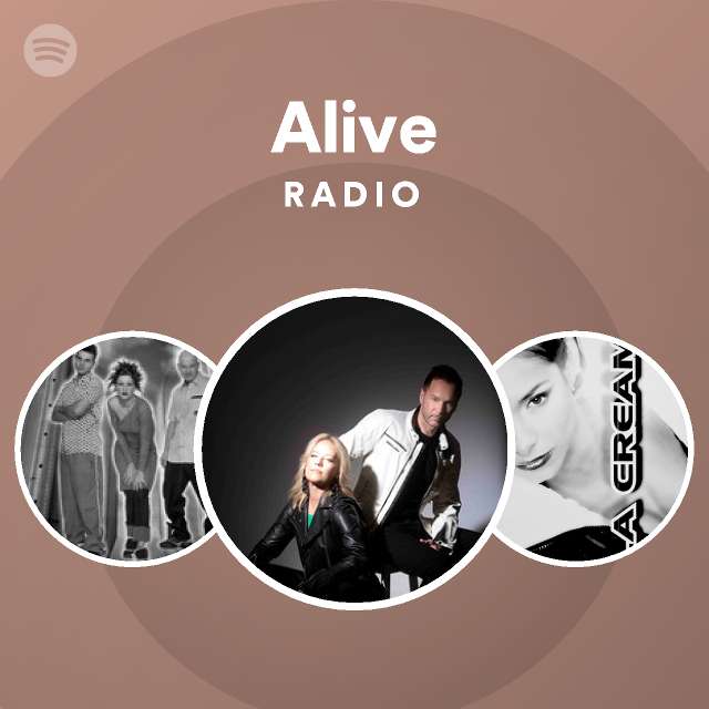 Alive Radio playlist by Spotify Spotify