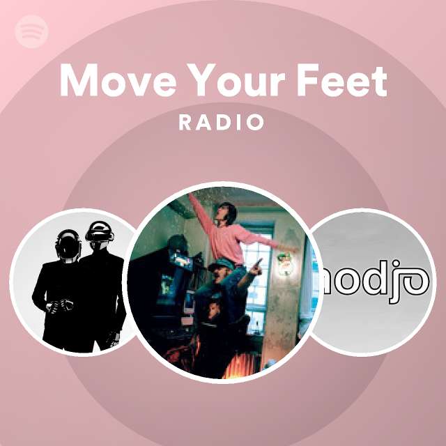 Move Your Feet Radio playlist by Spotify Spotify