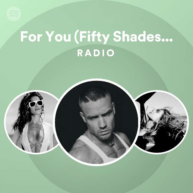 for-you-fifty-shades-freed-rita-ora-radio-playlist-by-spotify