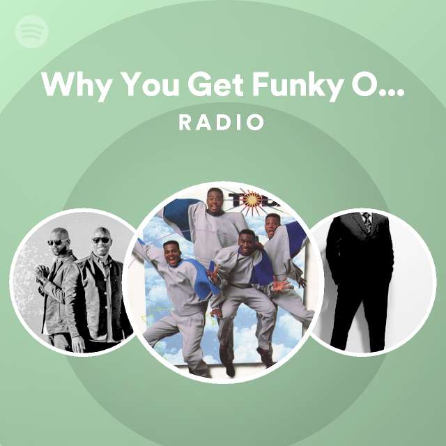Why You Get Funky On Me From "House Party" Soundtrack Radio