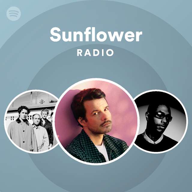Sunflower Radio playlist by Spotify Spotify