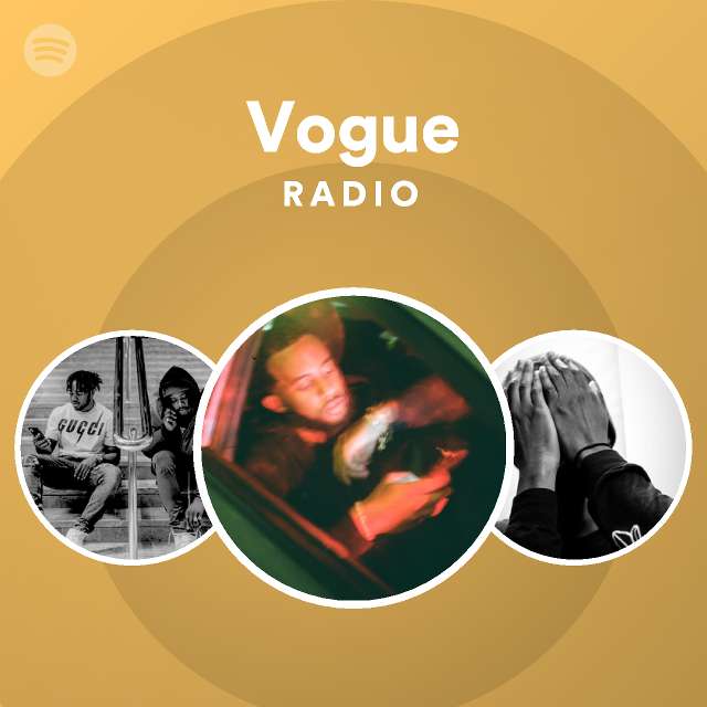 Vogue Radio - playlist by Spotify | Spotify