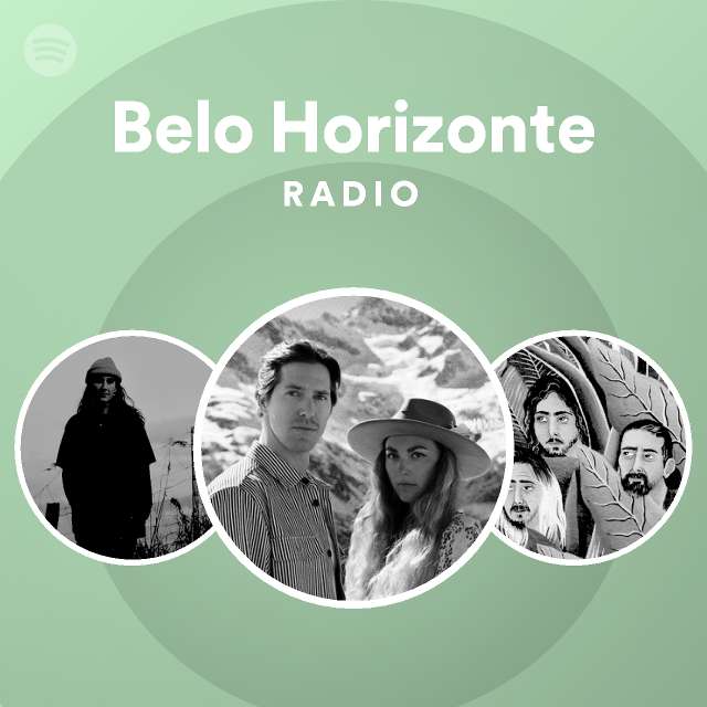 Belo Horizonte Radio Spotify Playlist