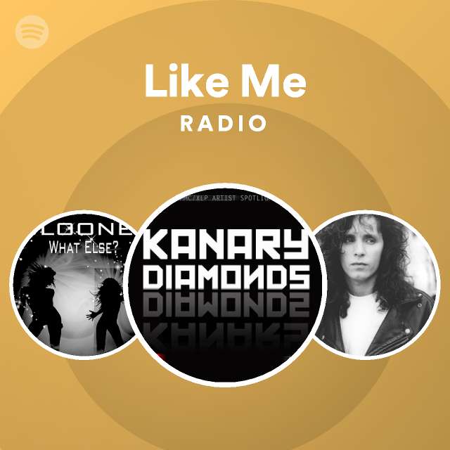 Like Me Radio - playlist by Spotify | Spotify