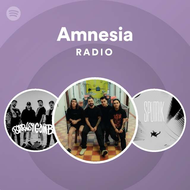 Amnesia Radio - playlist by Spotify | Spotify